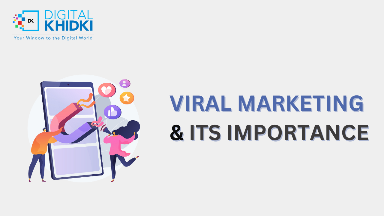 viral marketing & its importance
